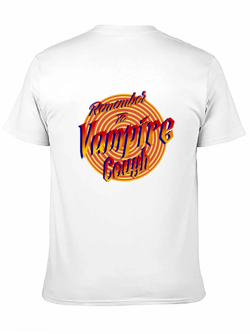 Remember to Vampire Cough Graphic T-Shirt
