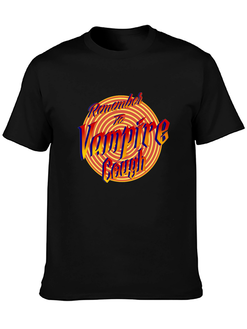 Remember to Vampire Cough Graphic T-Shirt