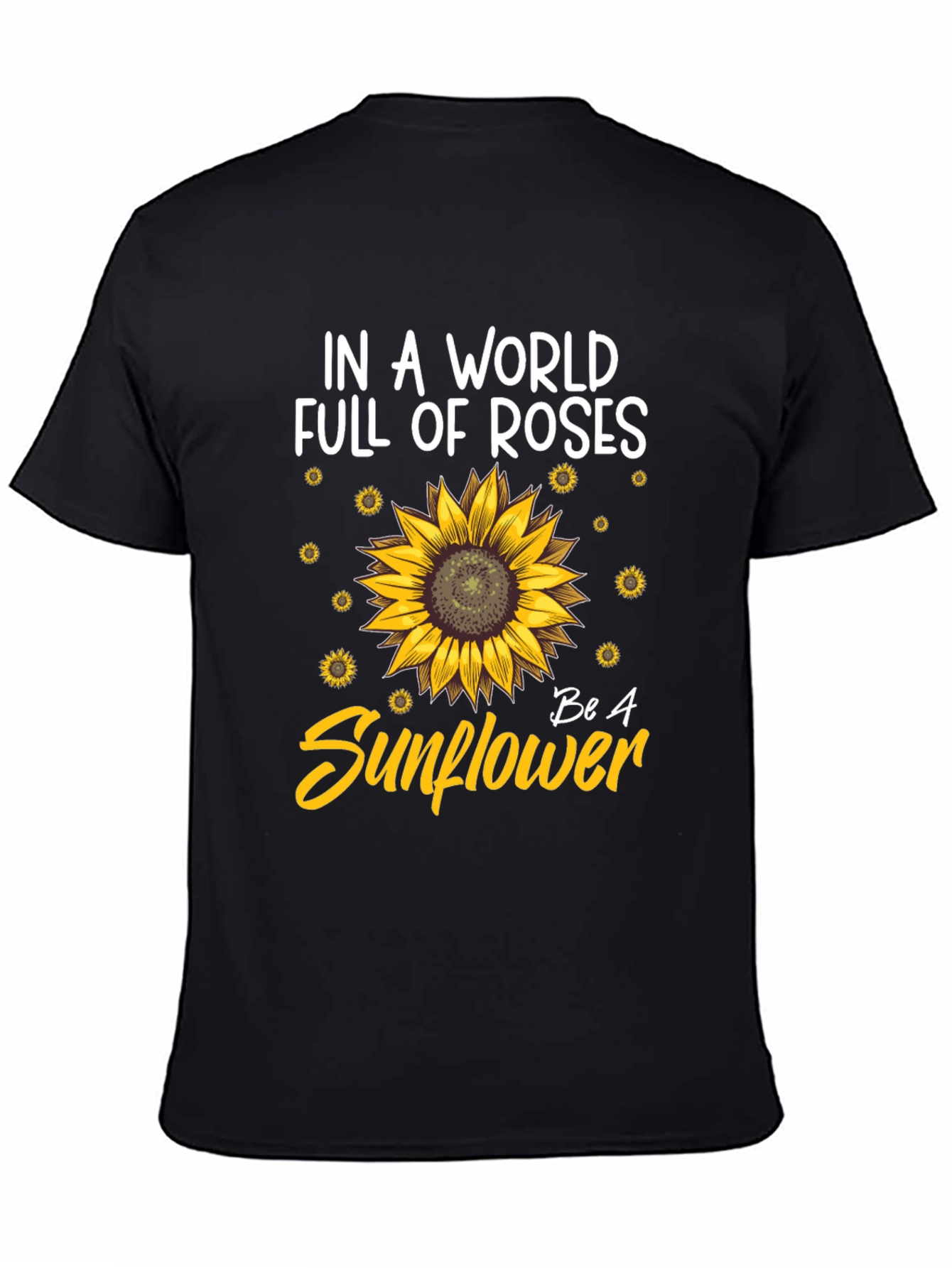 Be A Sunflower Graphic T-Shirt