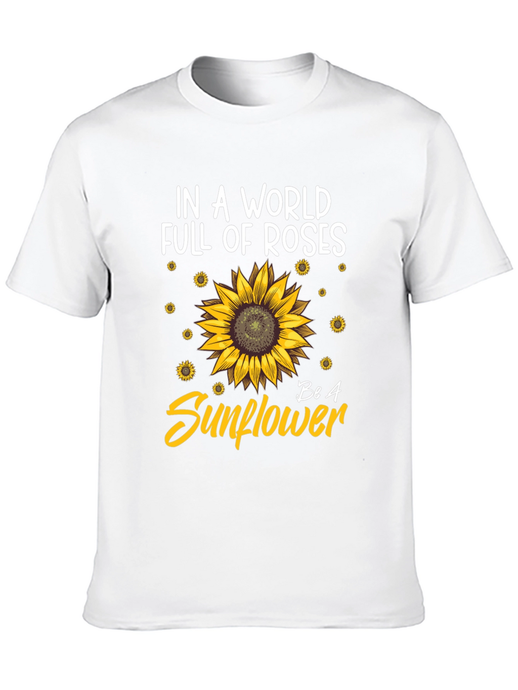 Be A Sunflower Graphic T-Shirt