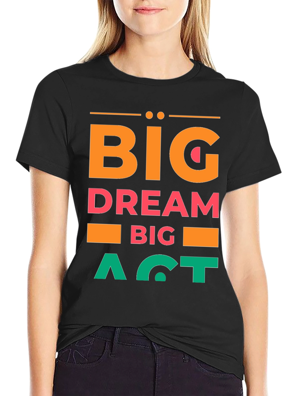 Big Dream Big Act Mens Graphic Tee