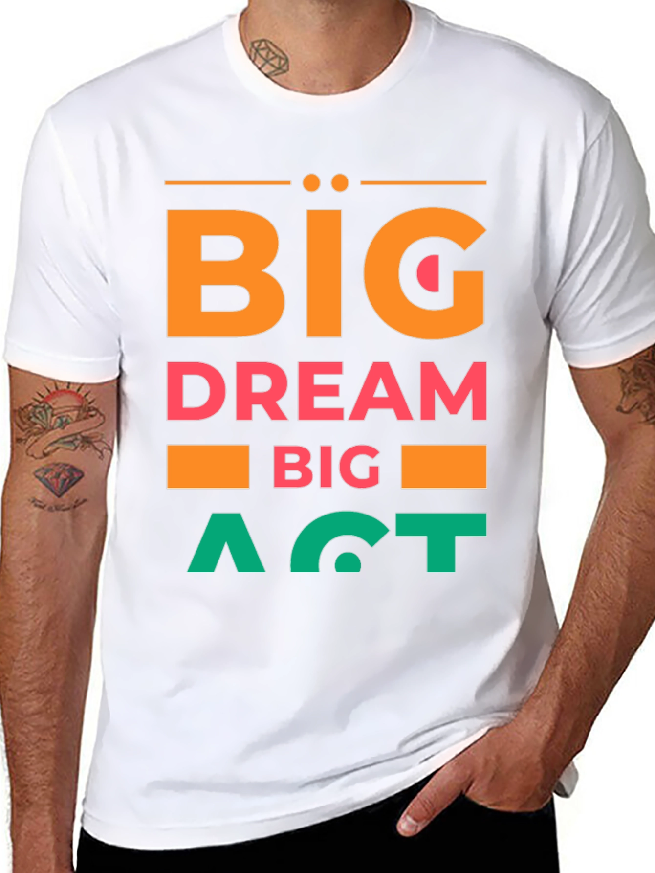 Big Dream Big Act Mens Graphic Tee