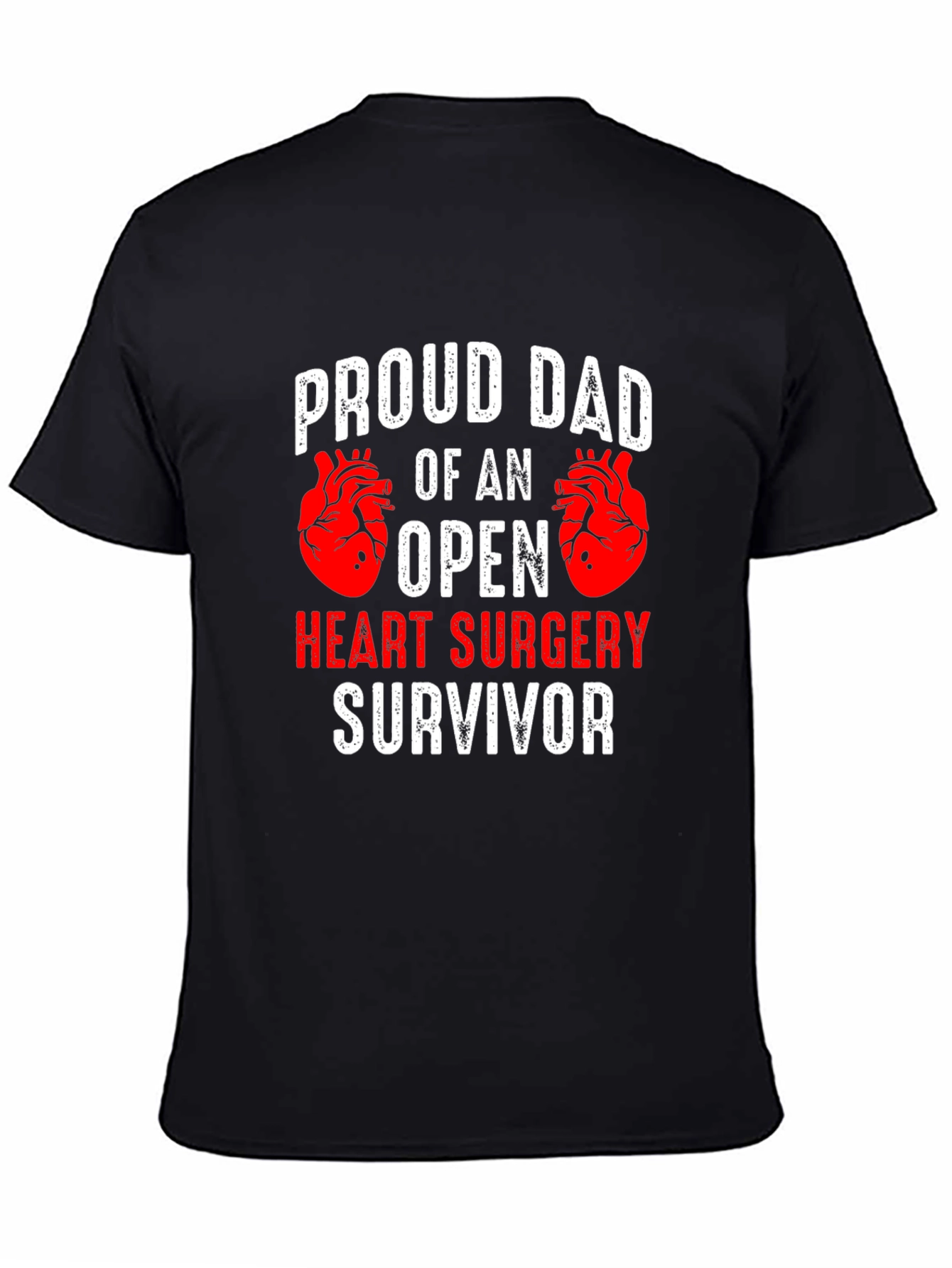 Proud Dad Open Heart Surgery Survivor T-Shirt