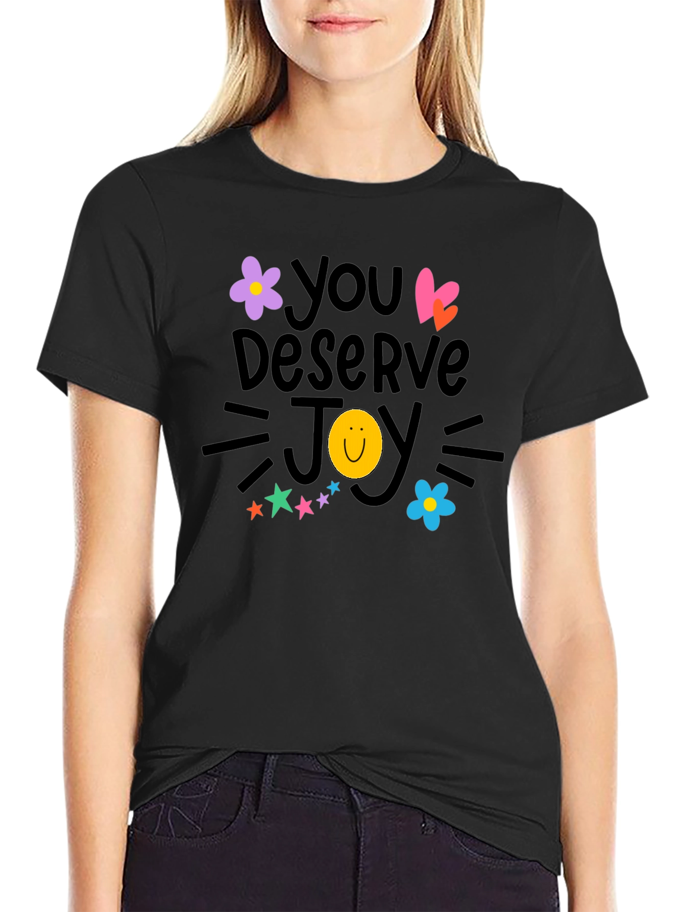 You Deserve Joy T-Shirt - Black Crew Neck