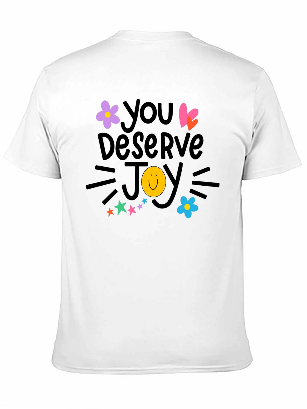 You Deserve Joy T-Shirt - Black Crew Neck