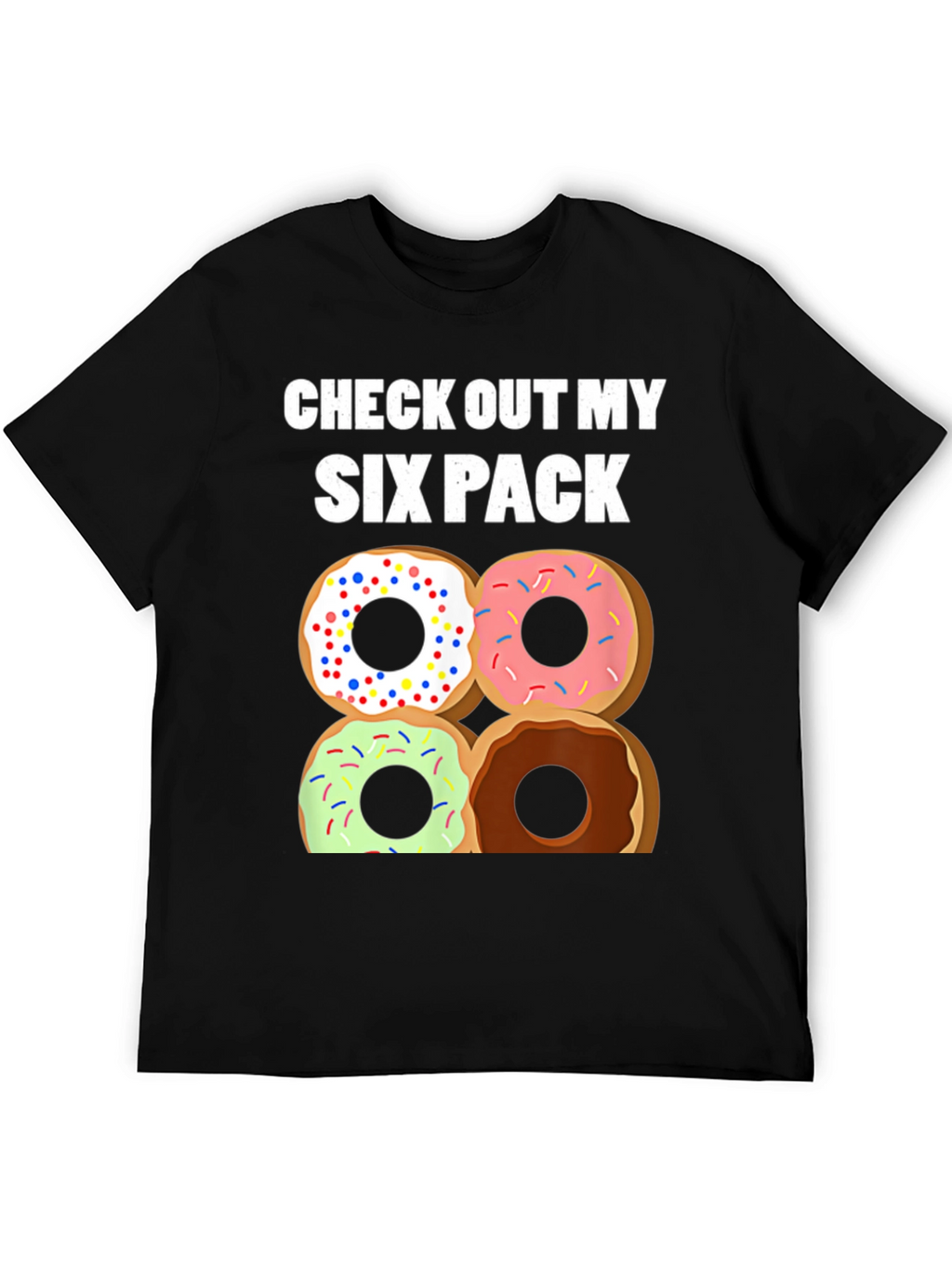 Check Out My Six Pack Doughnut T-Shirt