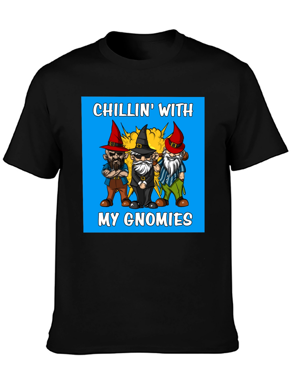 Chillin With My Gnomies Graphic Tee