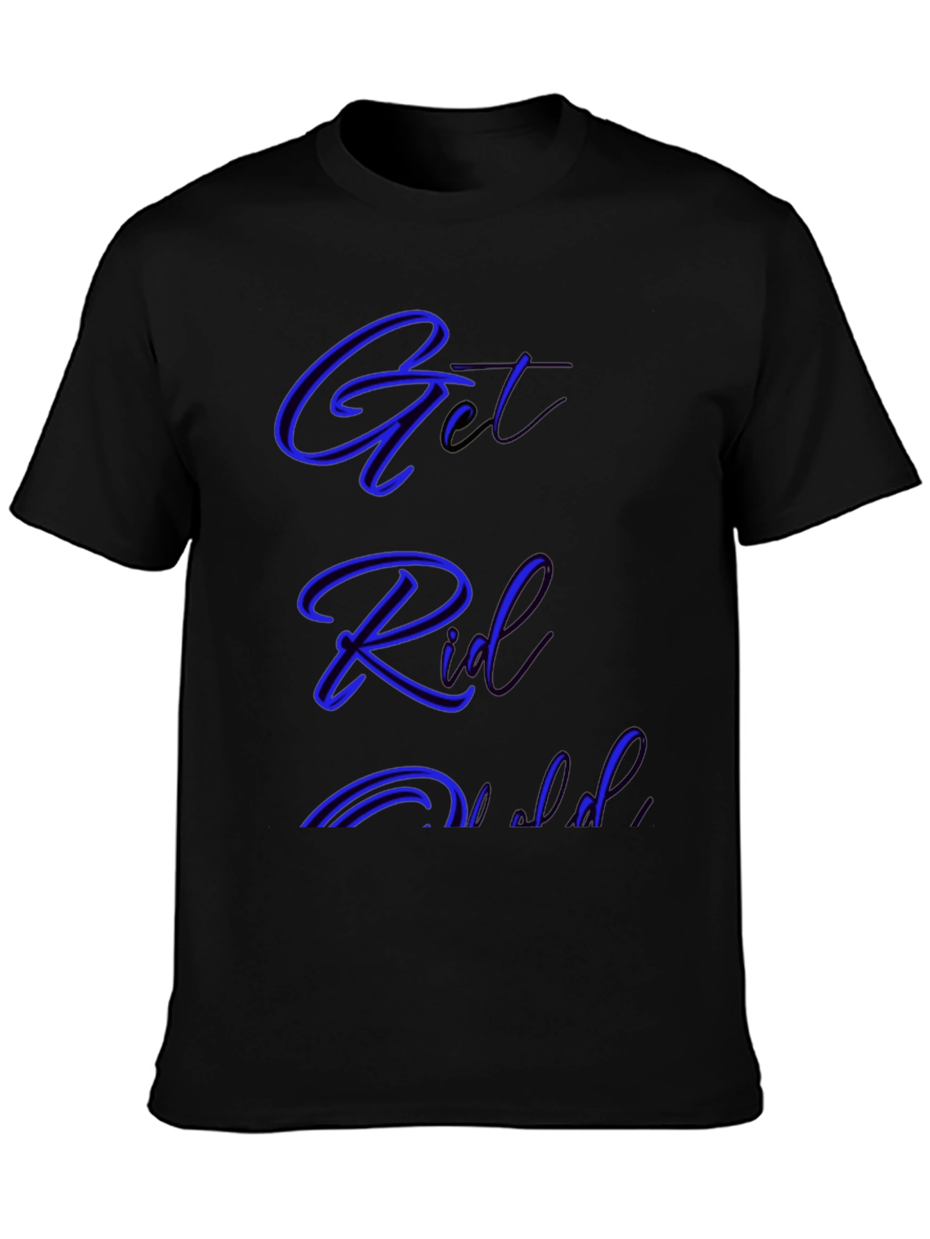Get Rid T-Shirt