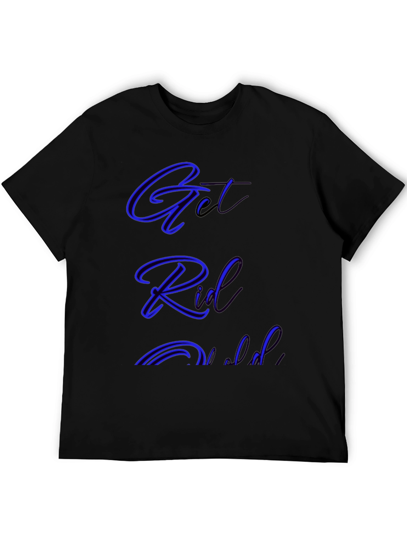 Get Rid T-Shirt
