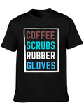 Coffee Scrubs Rubber Gloves T-Shirt
