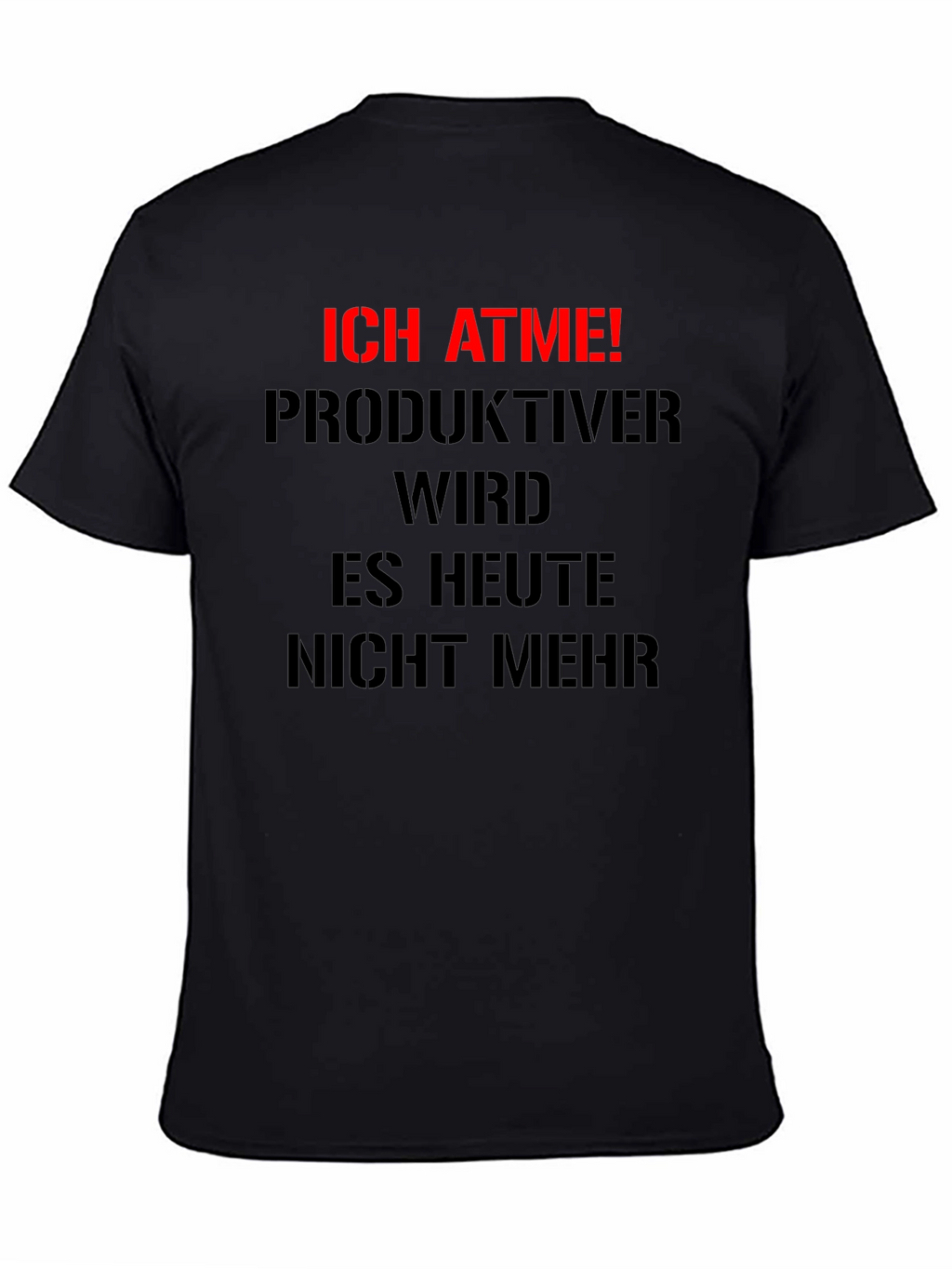 Ich Atme! Graphic Tee - Funny German Slogan T-Shirt