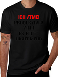 Ich Atme! Graphic Tee - Funny German Slogan T-Shirt