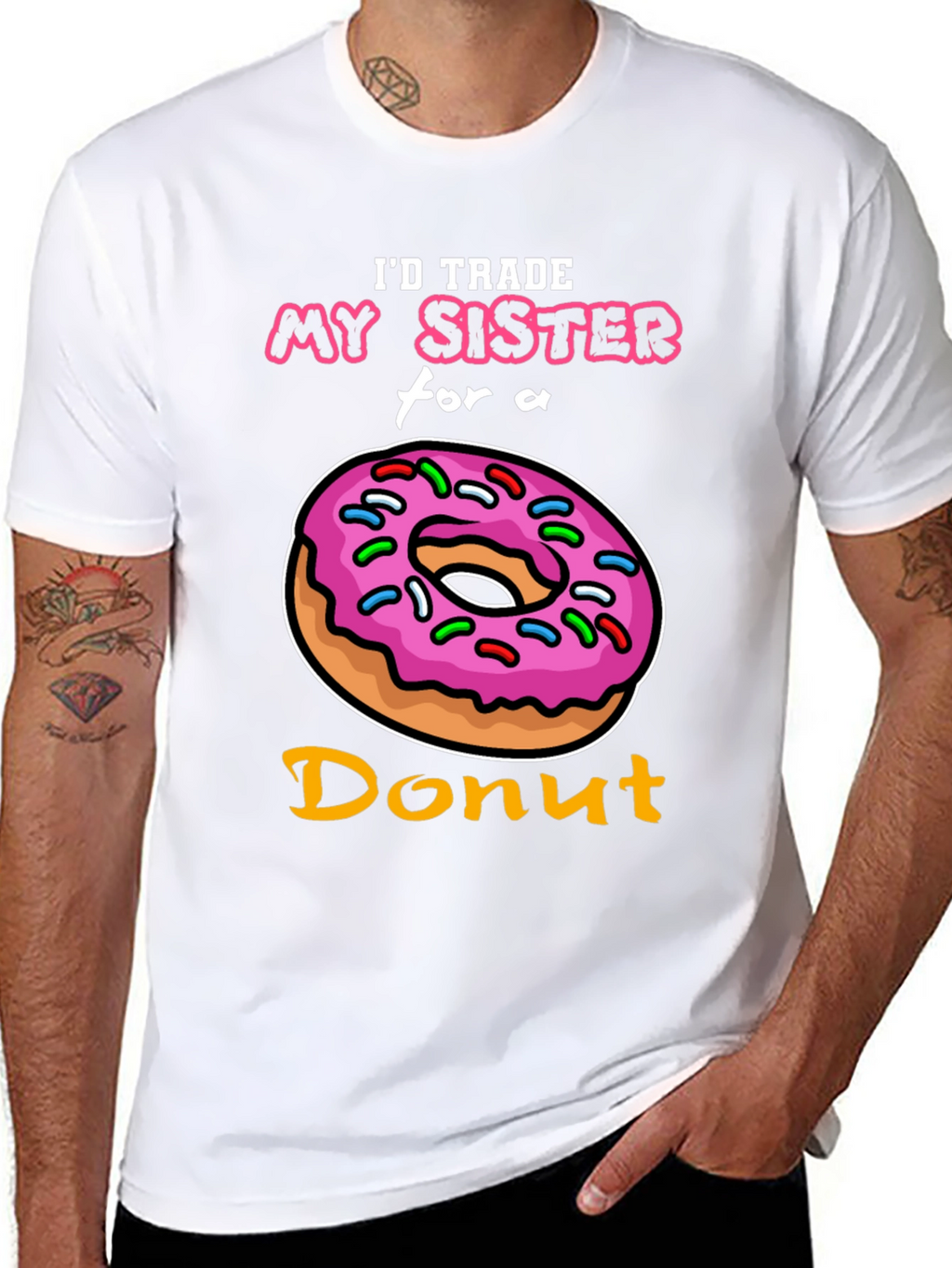 Id Trade My Sister for a Donut T-Shirt