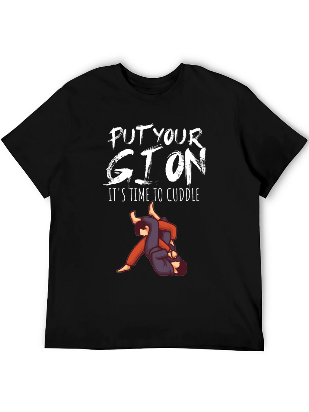 Put Your Gi On BJJ T-Shirt