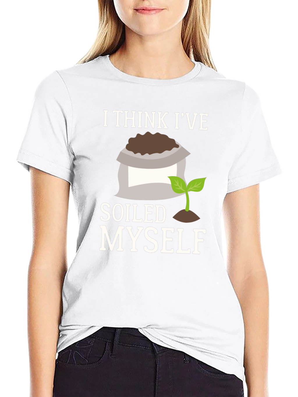 Soiled Myself Graphic T-Shirt - Gardener Humor Tee