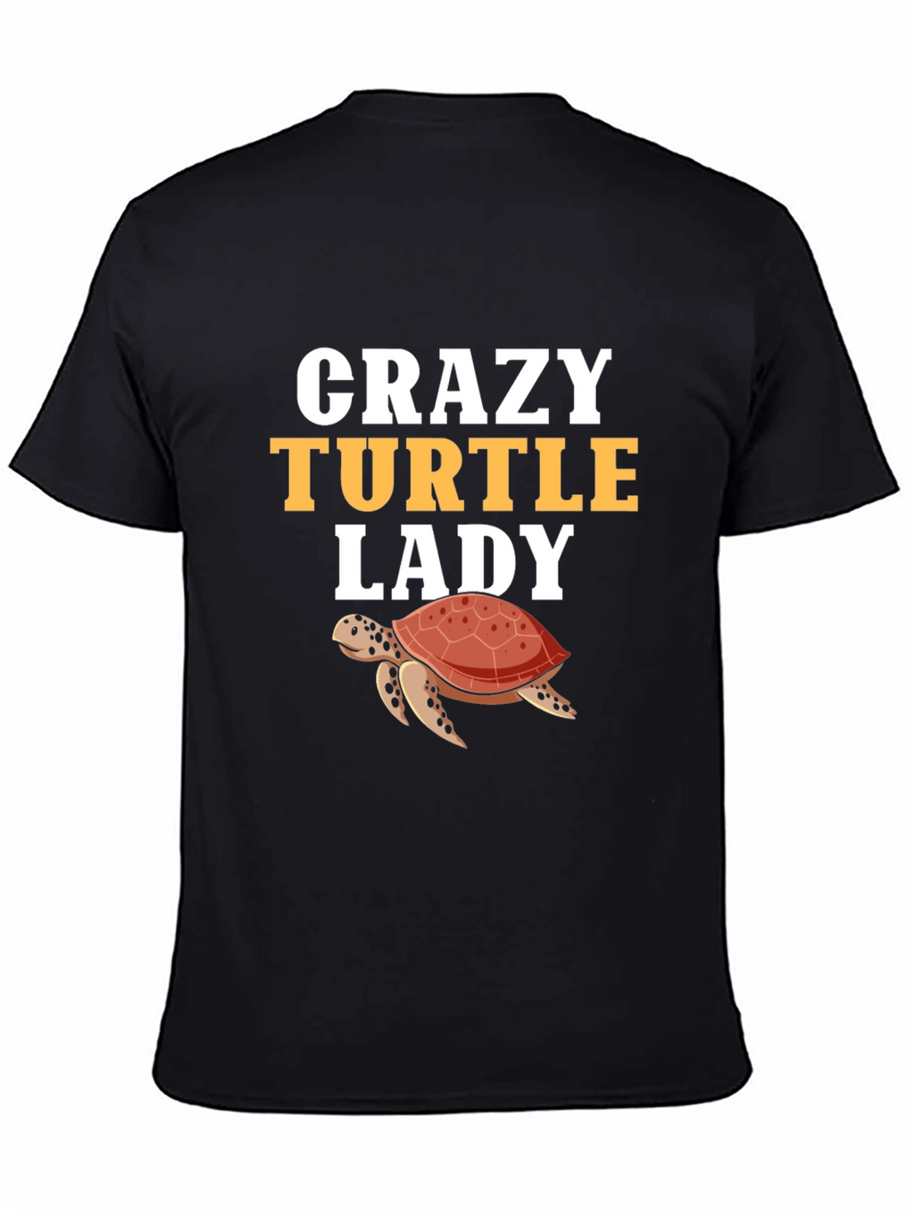 Crazy Turtle Lady Graphic T-Shirt