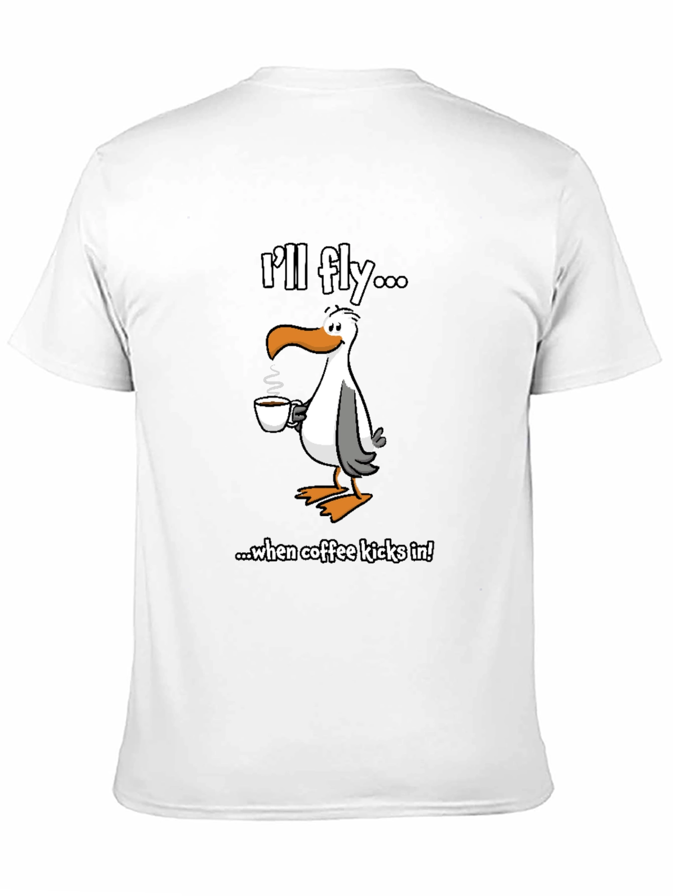 Ill Fly... Seagull Coffee Graphic Tee