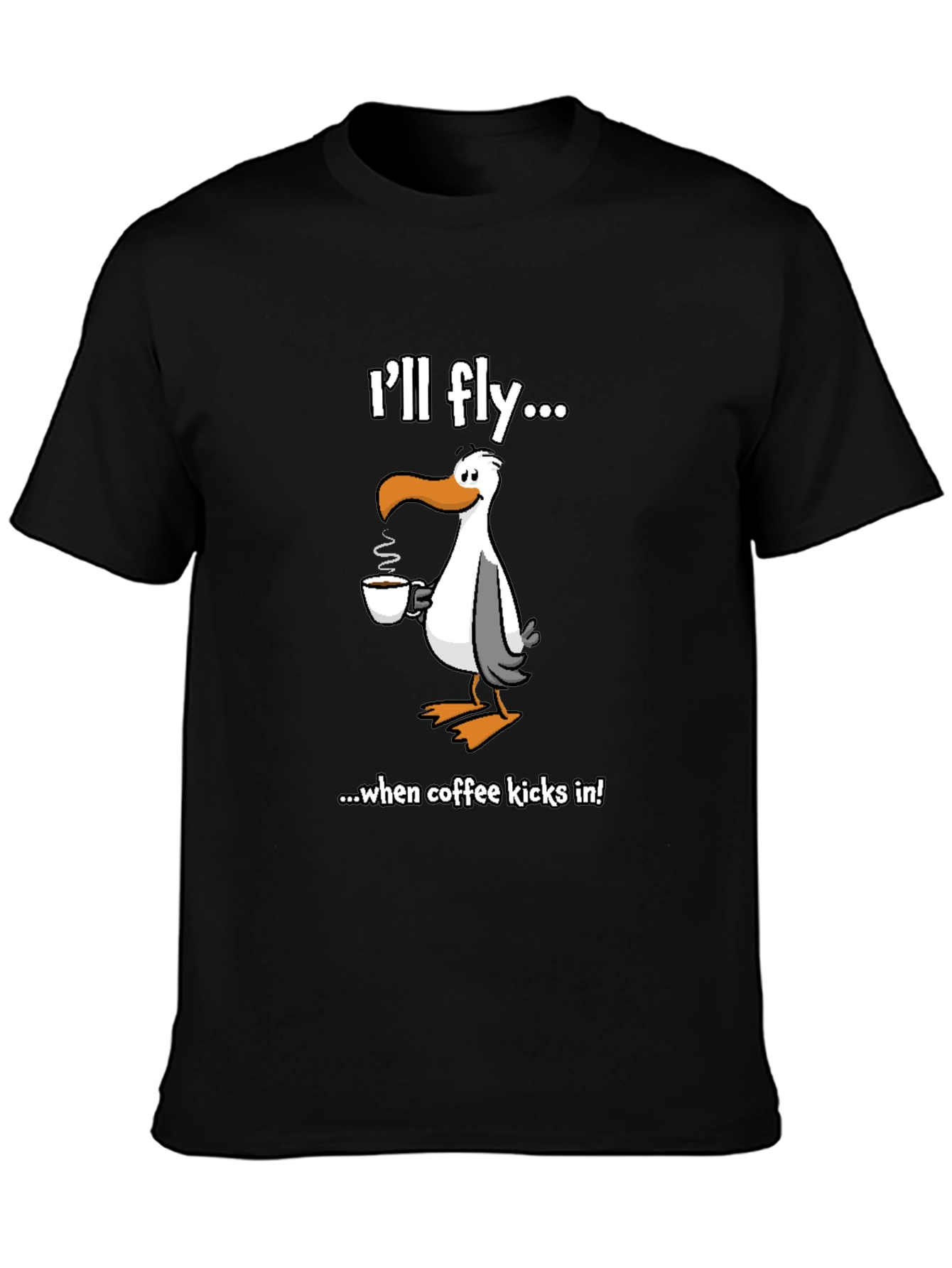 Ill Fly... Seagull Coffee Graphic Tee