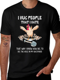 Funny Chicken T-Shirt - Hug People Dig Hole