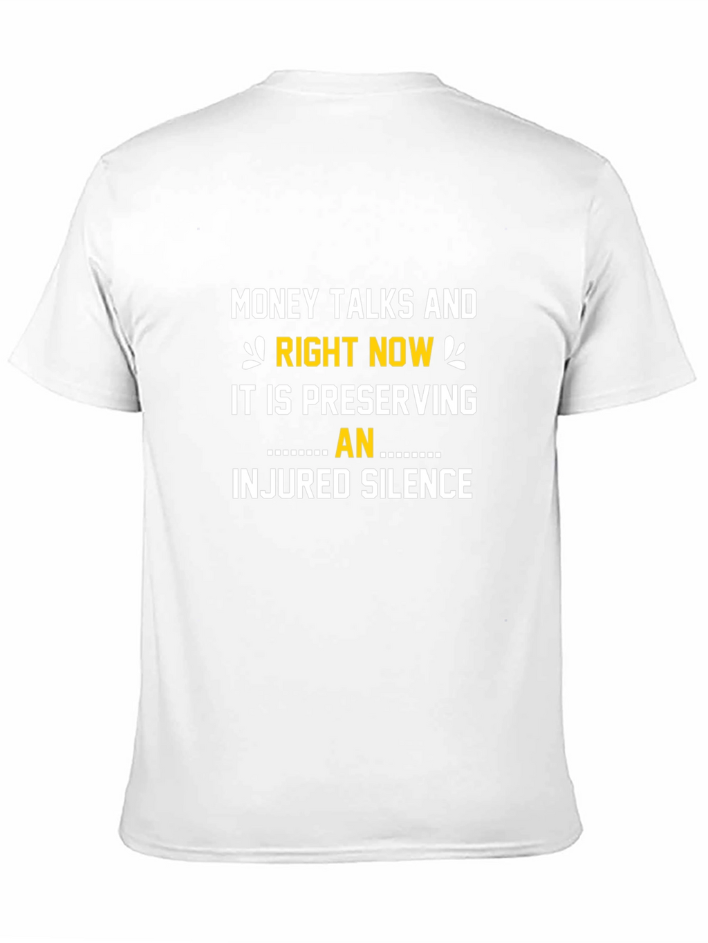 Money Talks T-Shirt