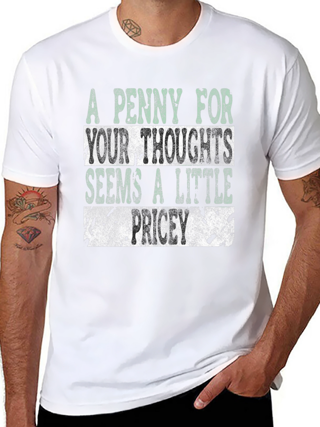 Funny Graphic T-Shirt: A Penny For Your Thoughts