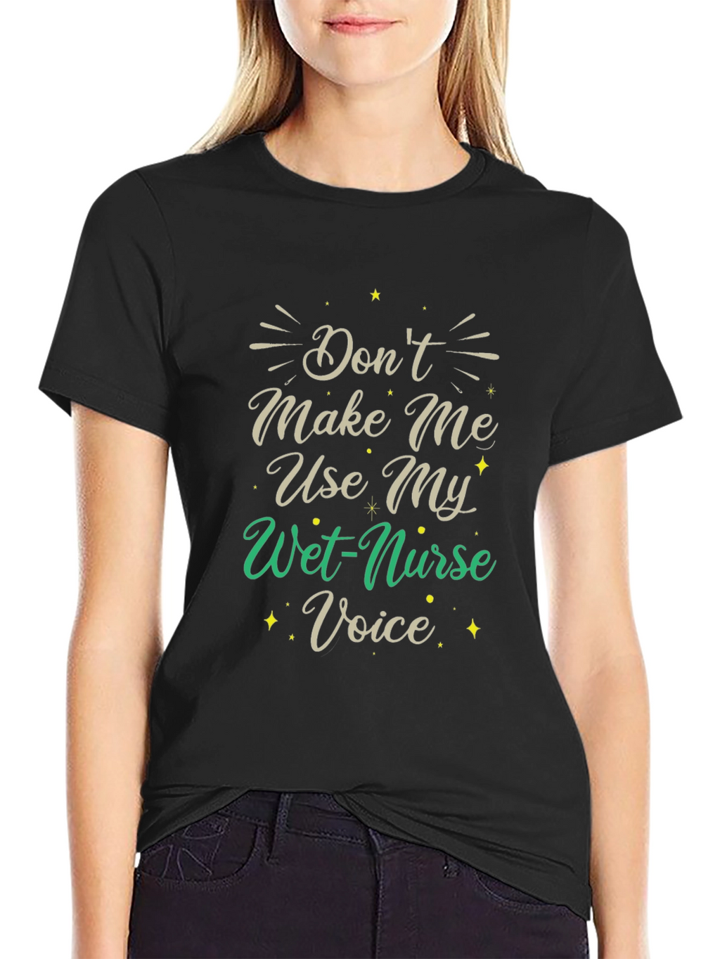 Funny Nurse T-Shirt - Wet Nurse Voice Tee