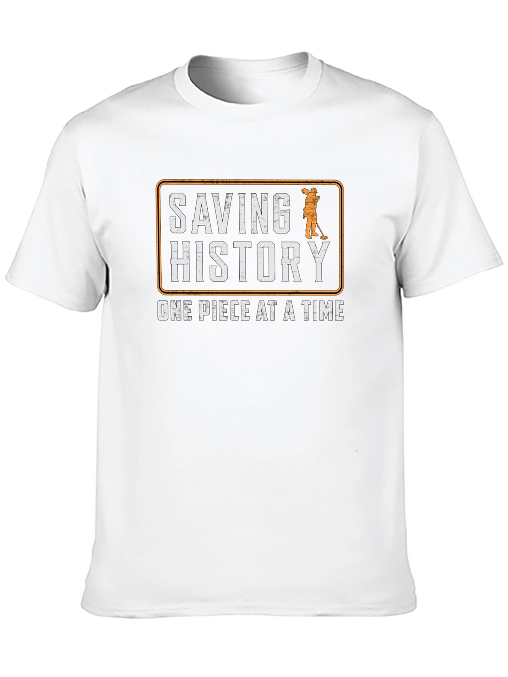 Saving History T-Shirt - Metal Detecting