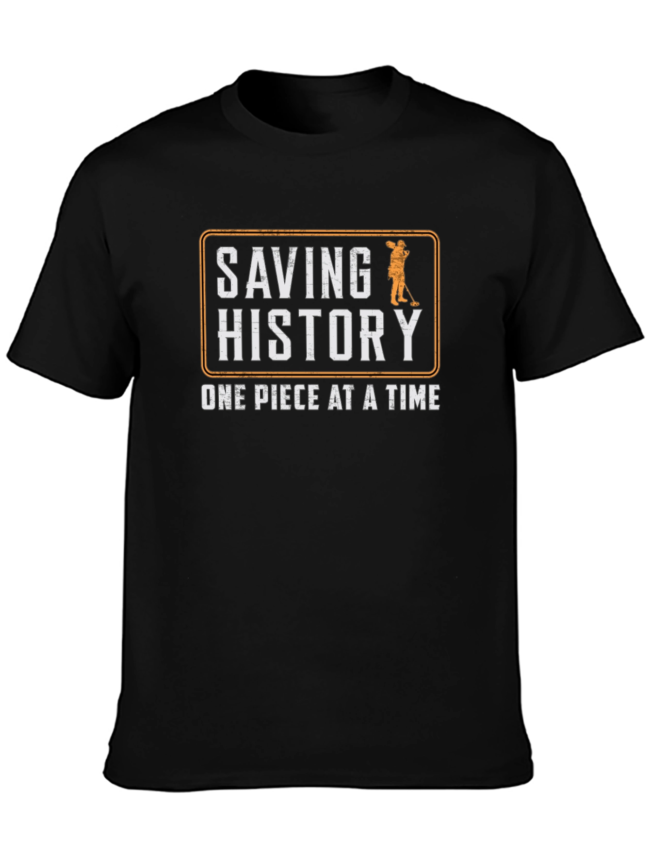 Saving History T-Shirt - Metal Detecting