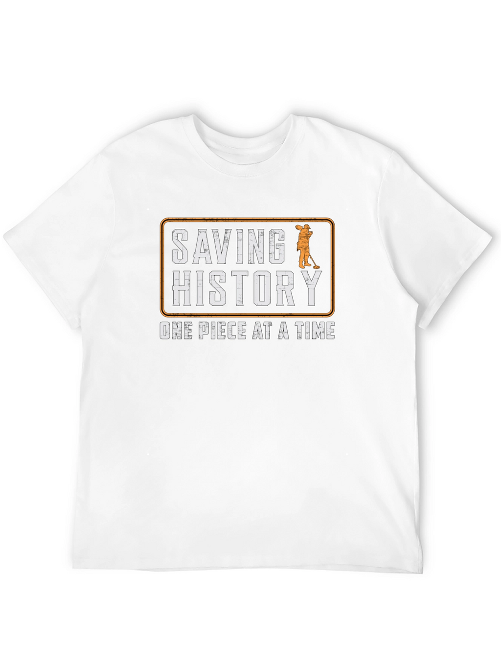 Saving History T-Shirt - Metal Detecting