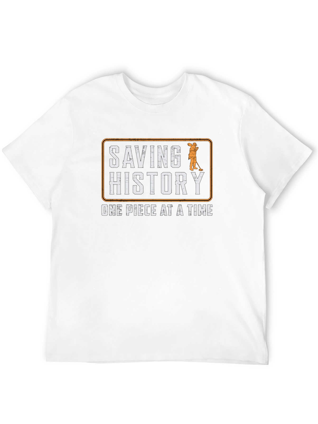 Saving History T-Shirt - Metal Detecting