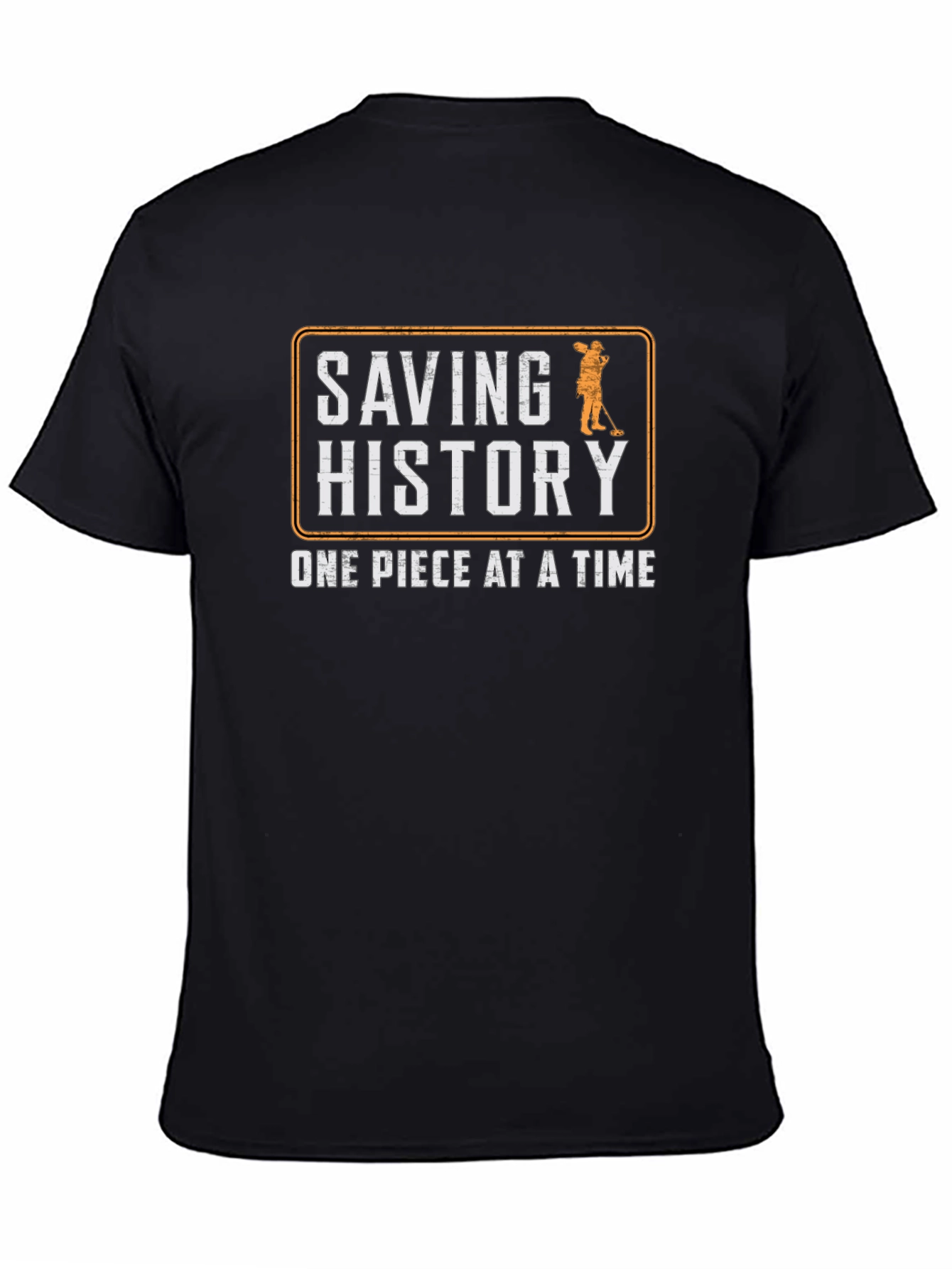Saving History T-Shirt - Metal Detecting