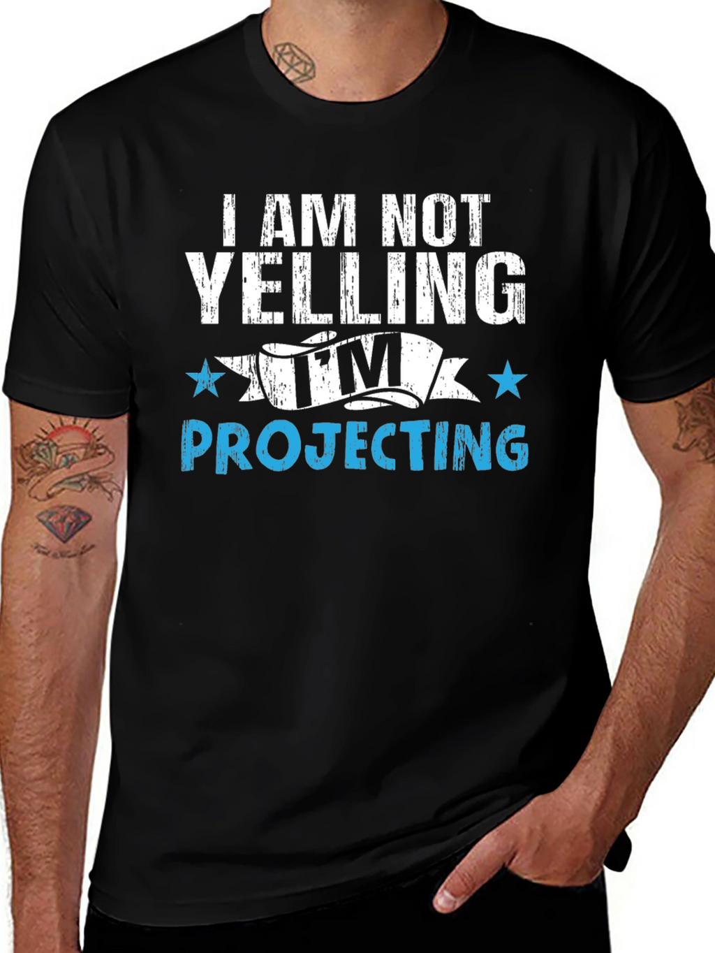 Im Not Yelling Im Projecting T-Shirt
