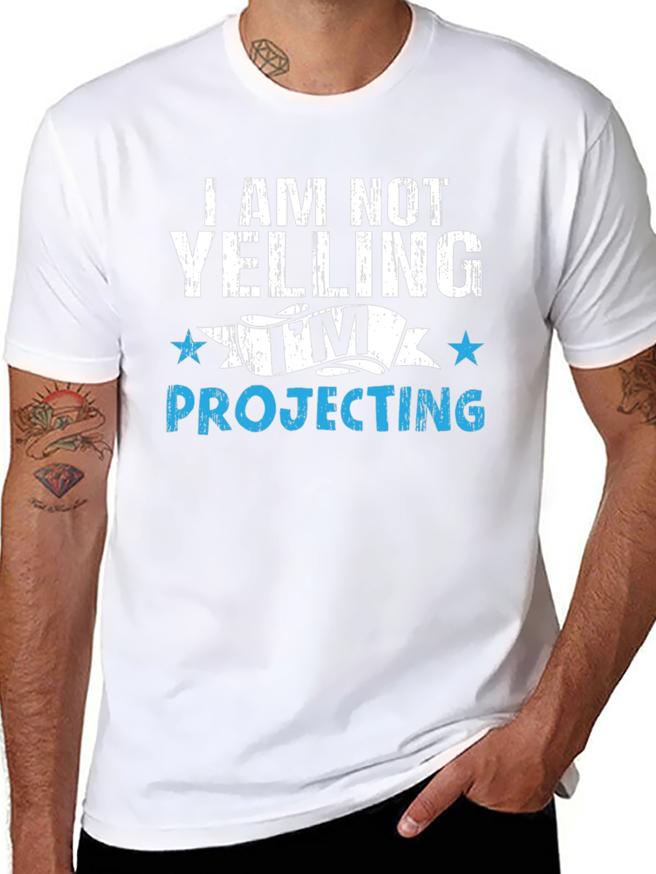Im Not Yelling Im Projecting T-Shirt