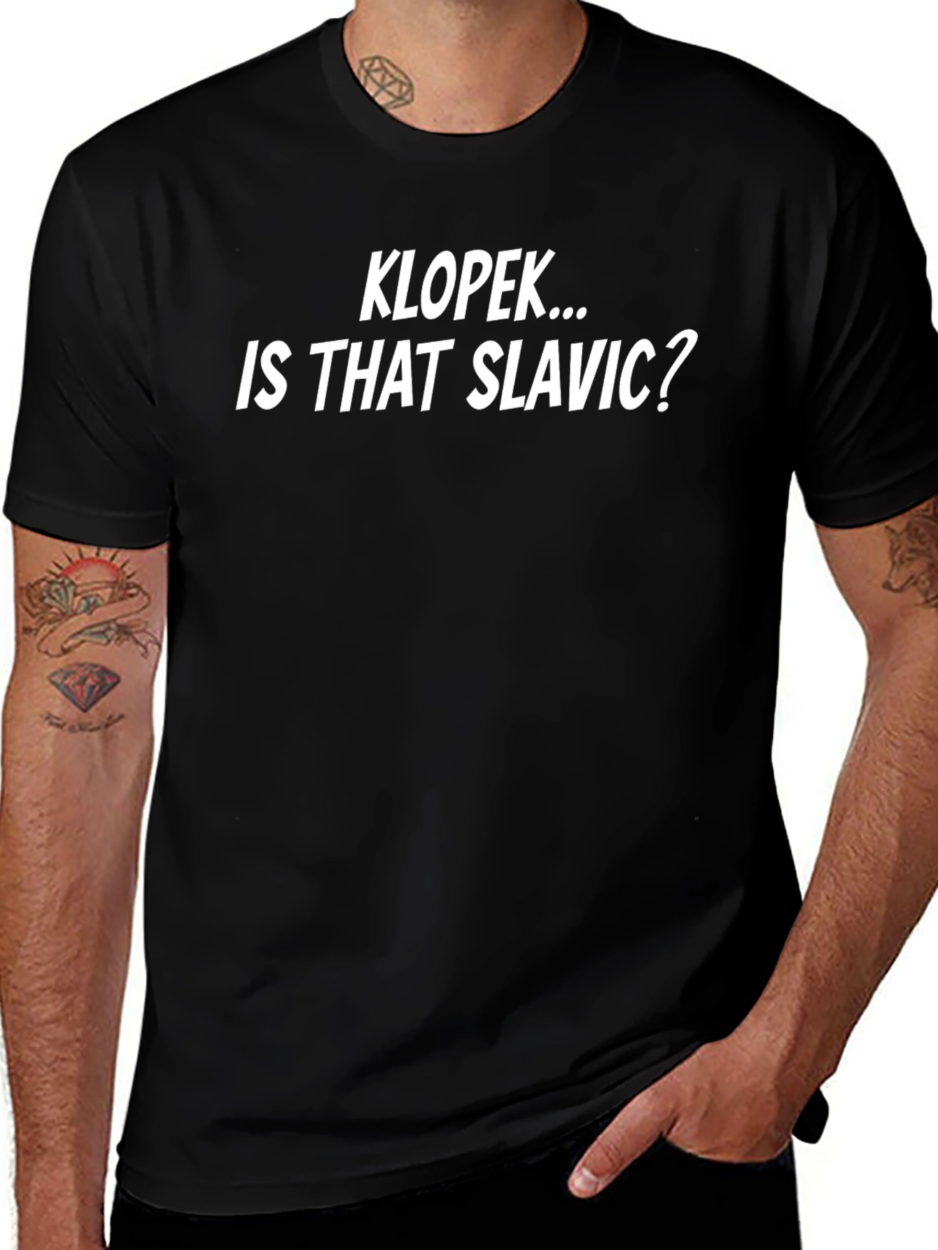 KLOPEK... IS THAT SLAVIC? Graphic T-Shirt