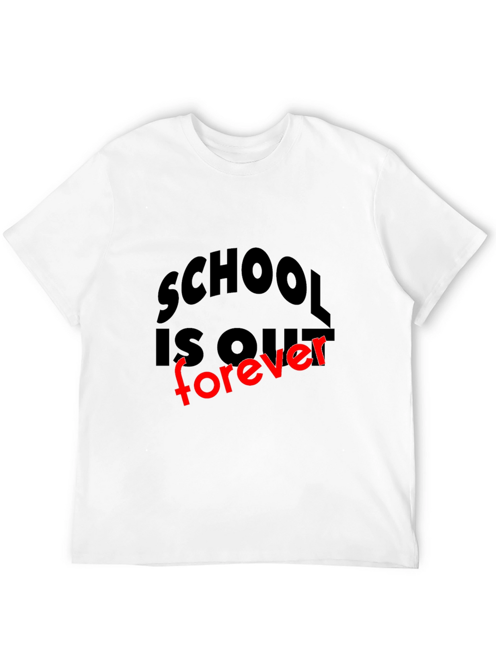 Schools Out Forever Graphic Tee