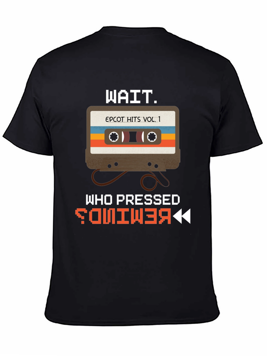 Epcot Retro Cassette T-Shirt - Who Pressed Rewind?