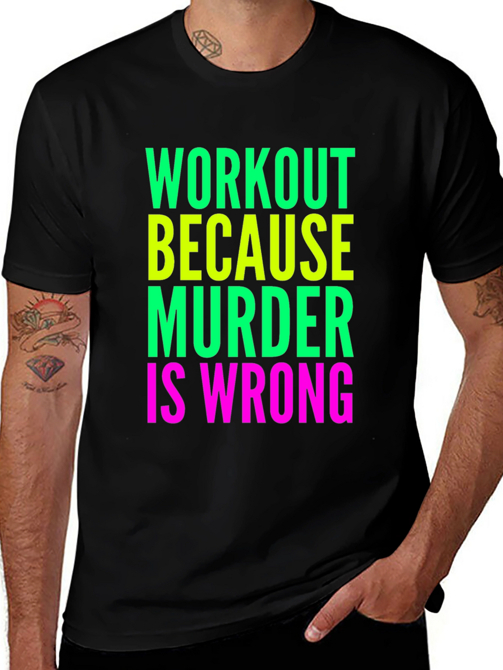 Workout Because Murder Is Wrong T-Shirt