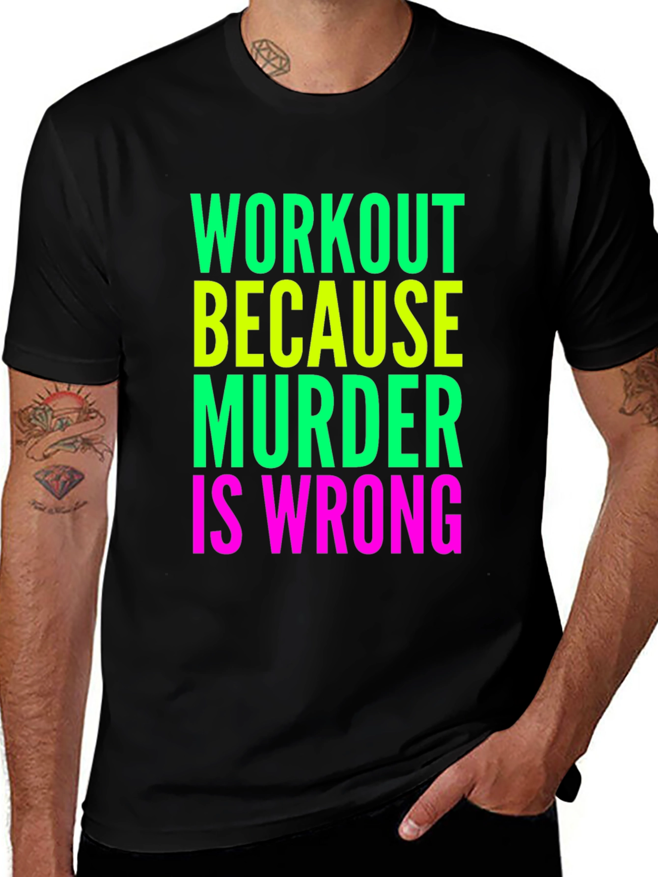 Workout Because Murder Is Wrong T-Shirt