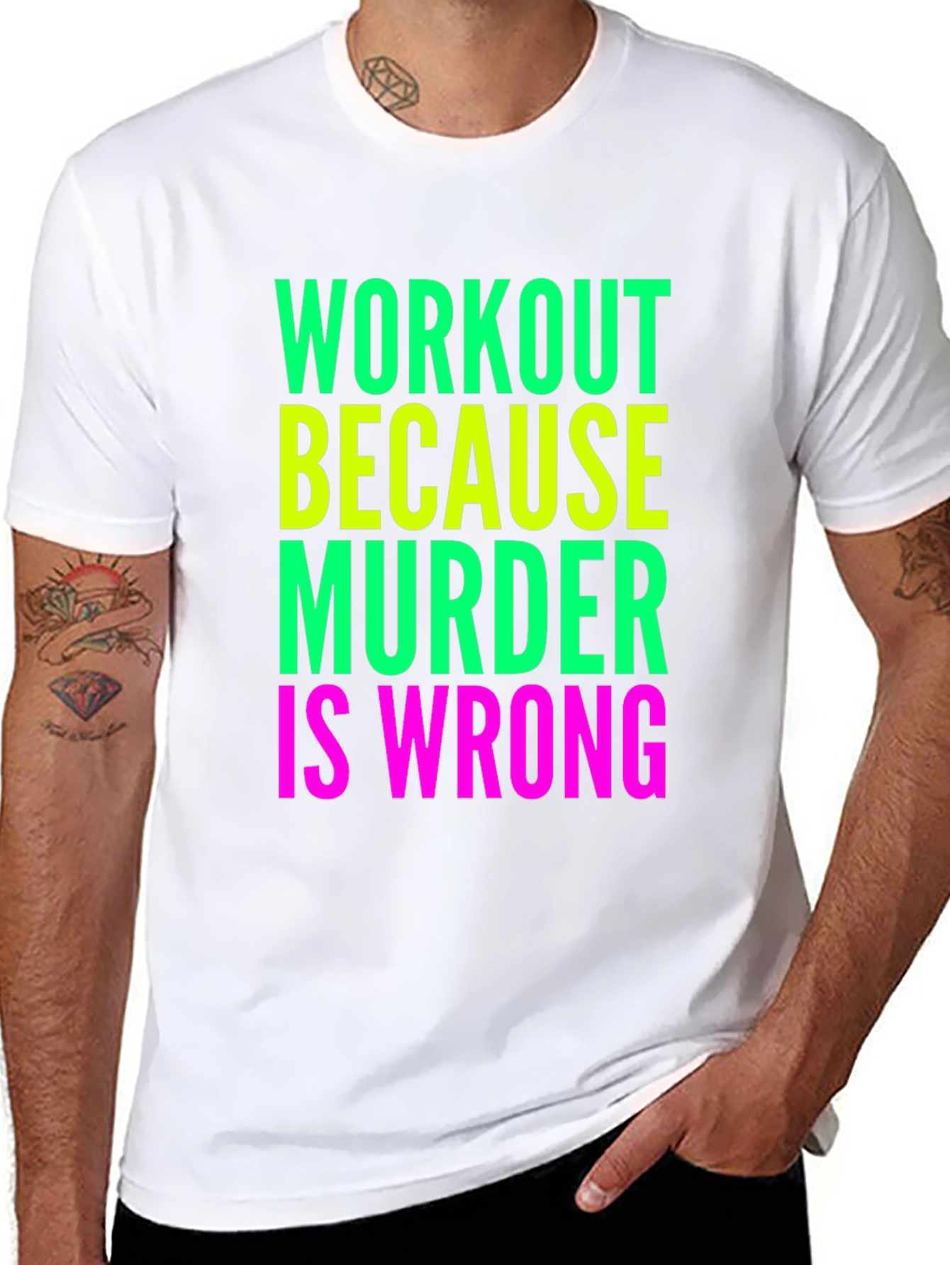 Workout Because Murder Is Wrong T-Shirt