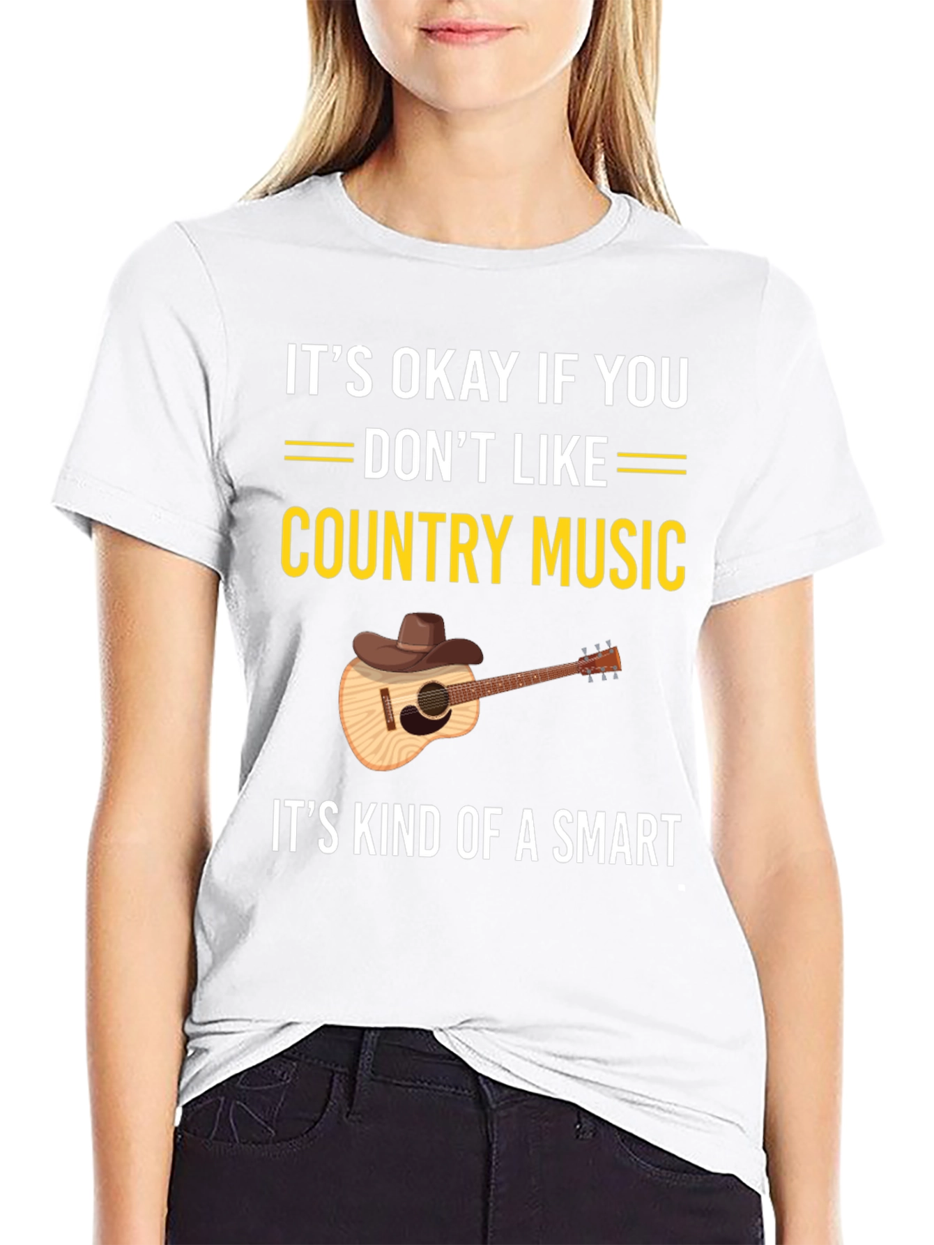 Country Music T-Shirt: Its Okay If You Dont Like