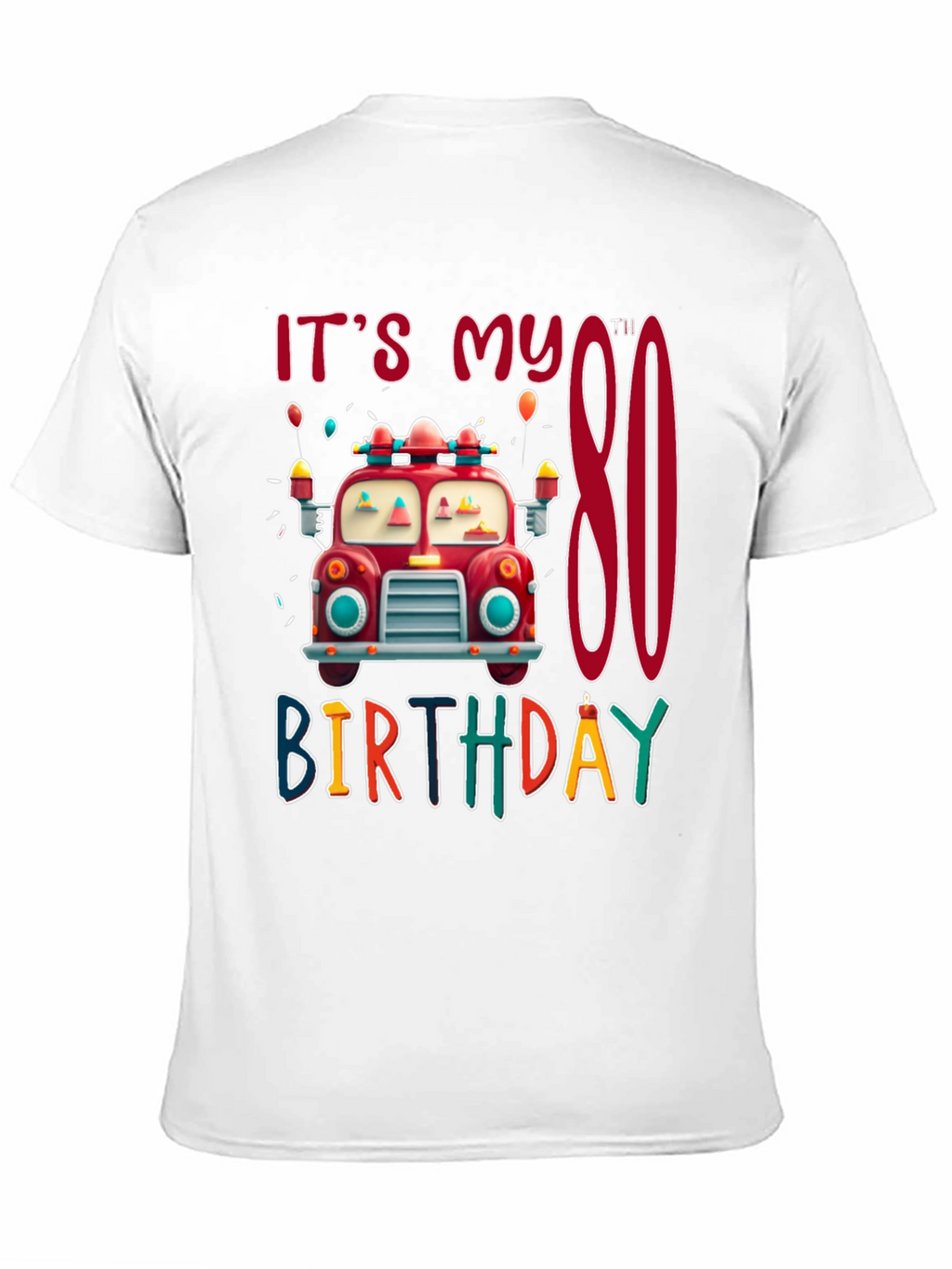Its My 80th Birthday Fire Truck T-Shirt