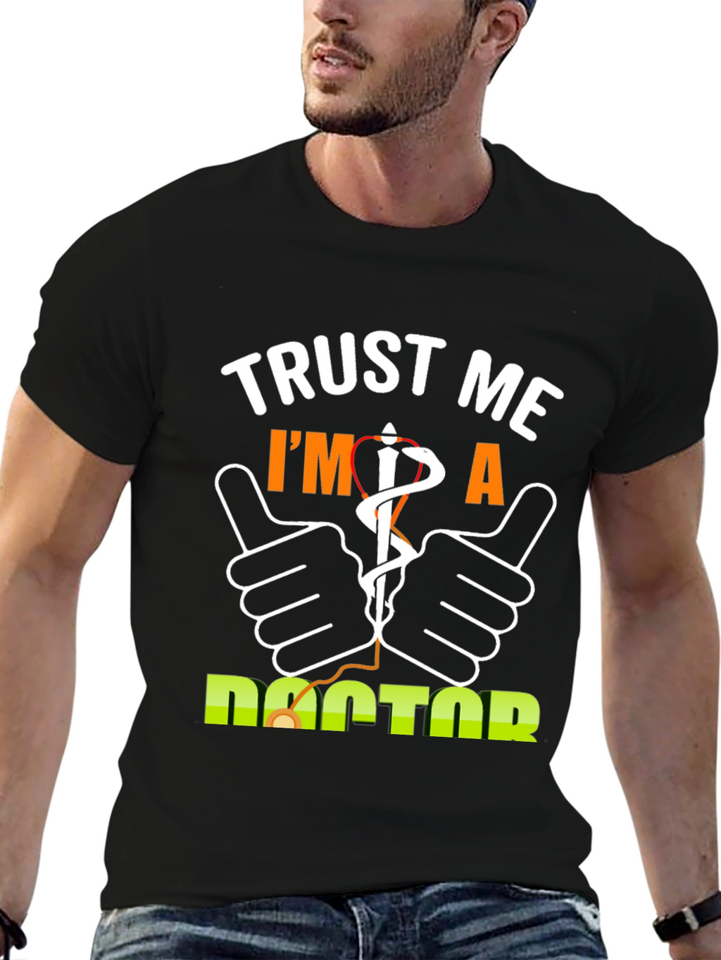Trust Me Im A Doctor T-Shirt