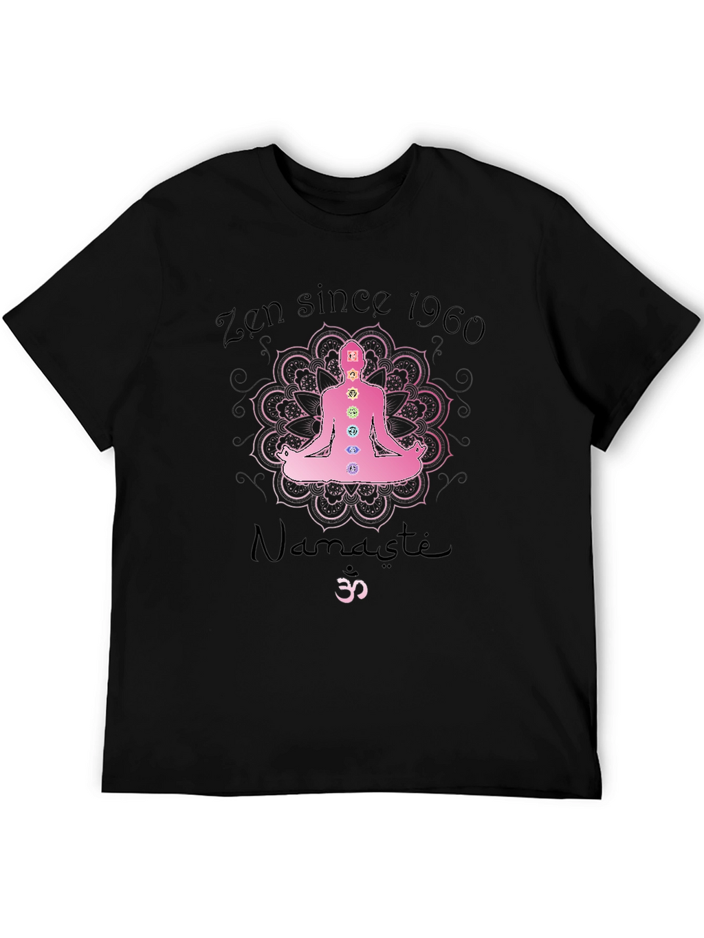 Zen Since 1960 Namaste Chakra T-Shirt