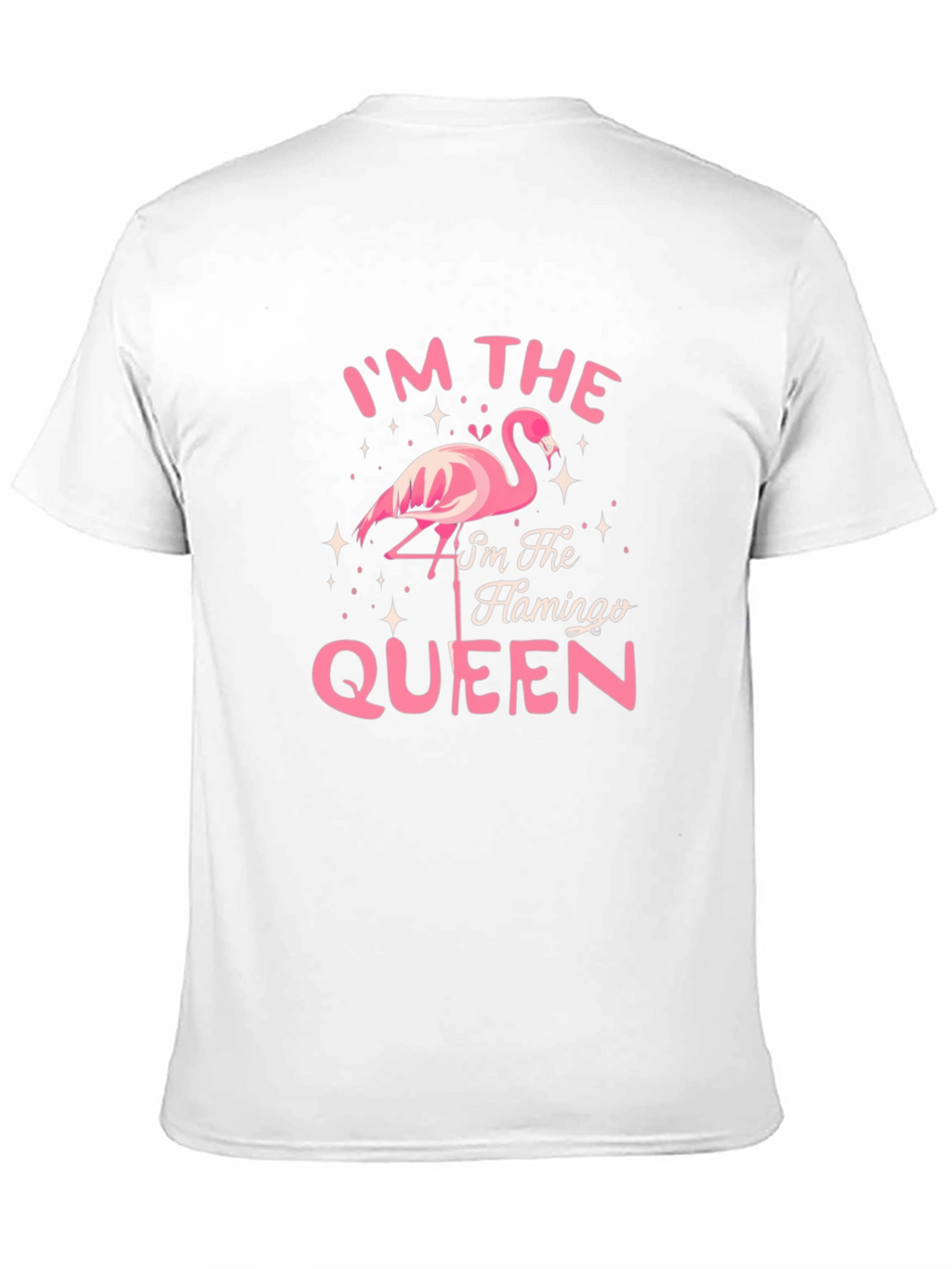 Im The Flamingo Queen T-Shirt
