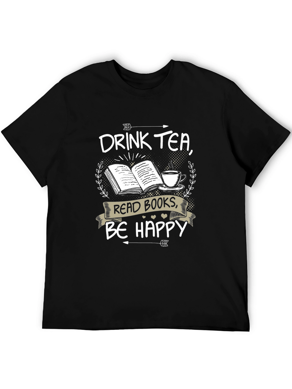 Drink Tea Read Books Be Happy T-Shirt