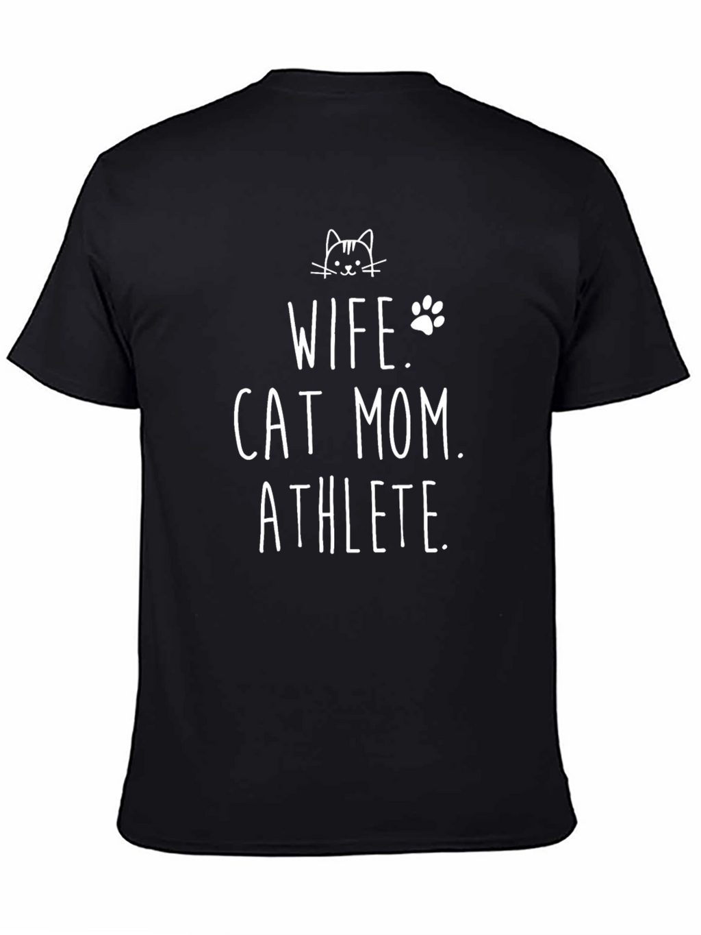 Wife Cat Mom Athlete T-Shirt