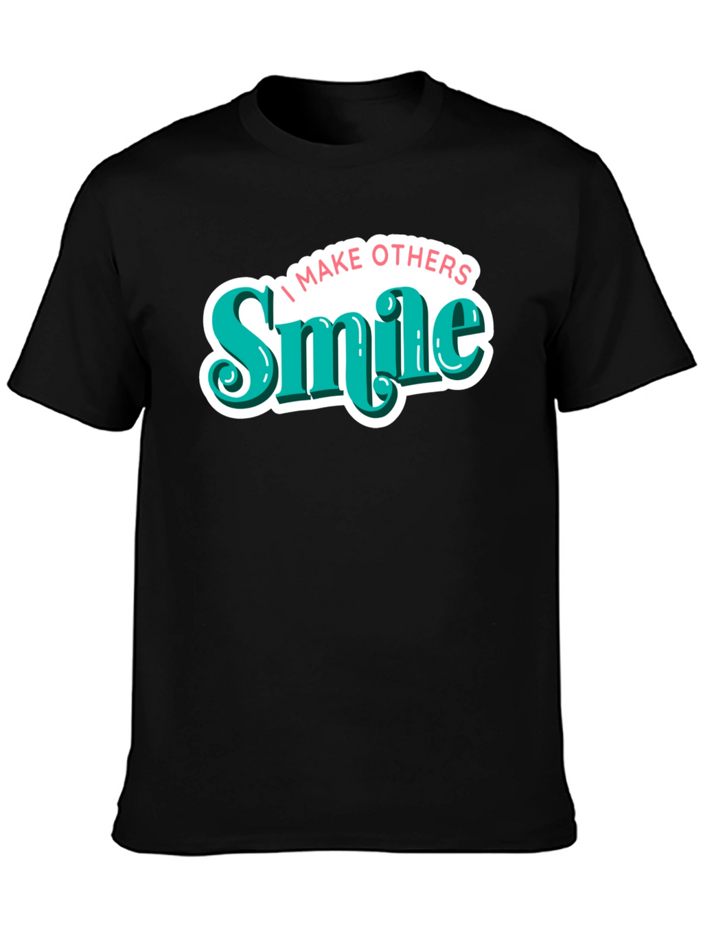 I Make Others Smile Graphic Tee