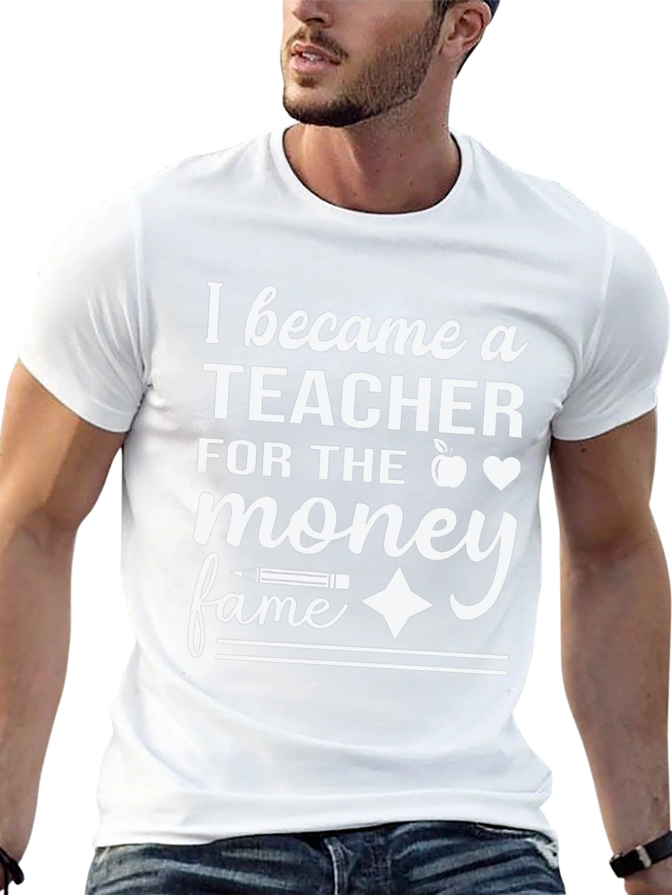 Teacher Money Fame T-Shirt