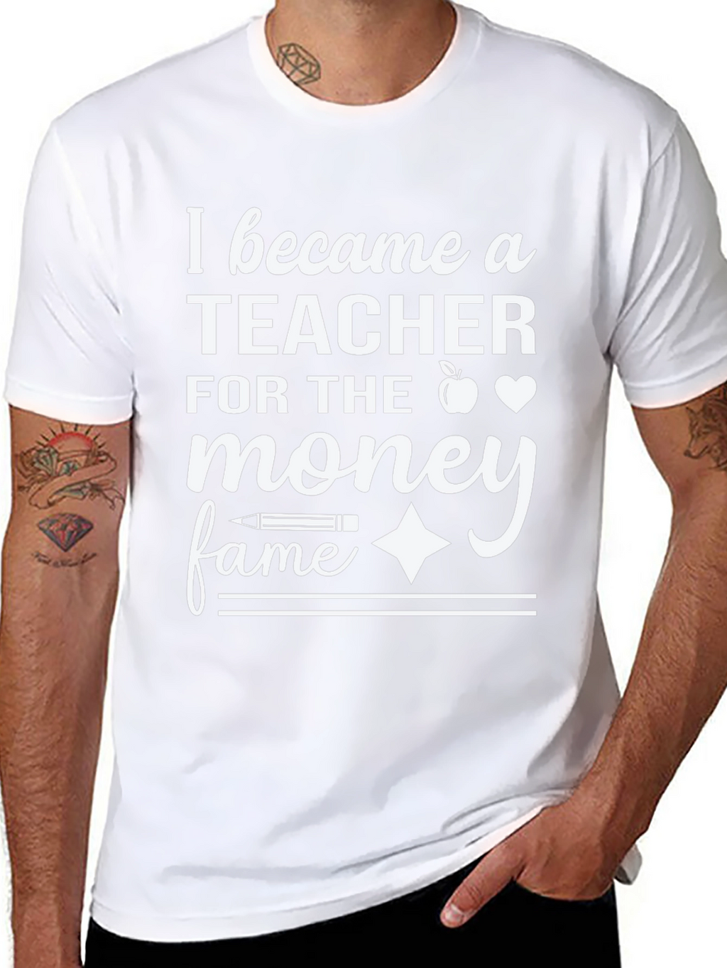 Teacher Money Fame T-Shirt