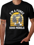 Fungi with Good Morels T-Shirt - Mushroom Lover